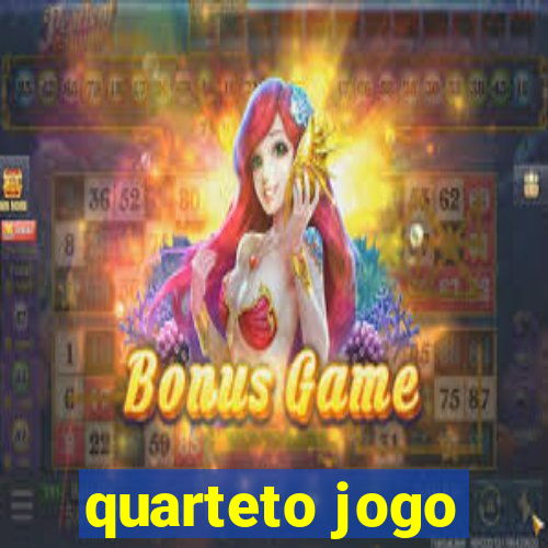 quarteto jogo